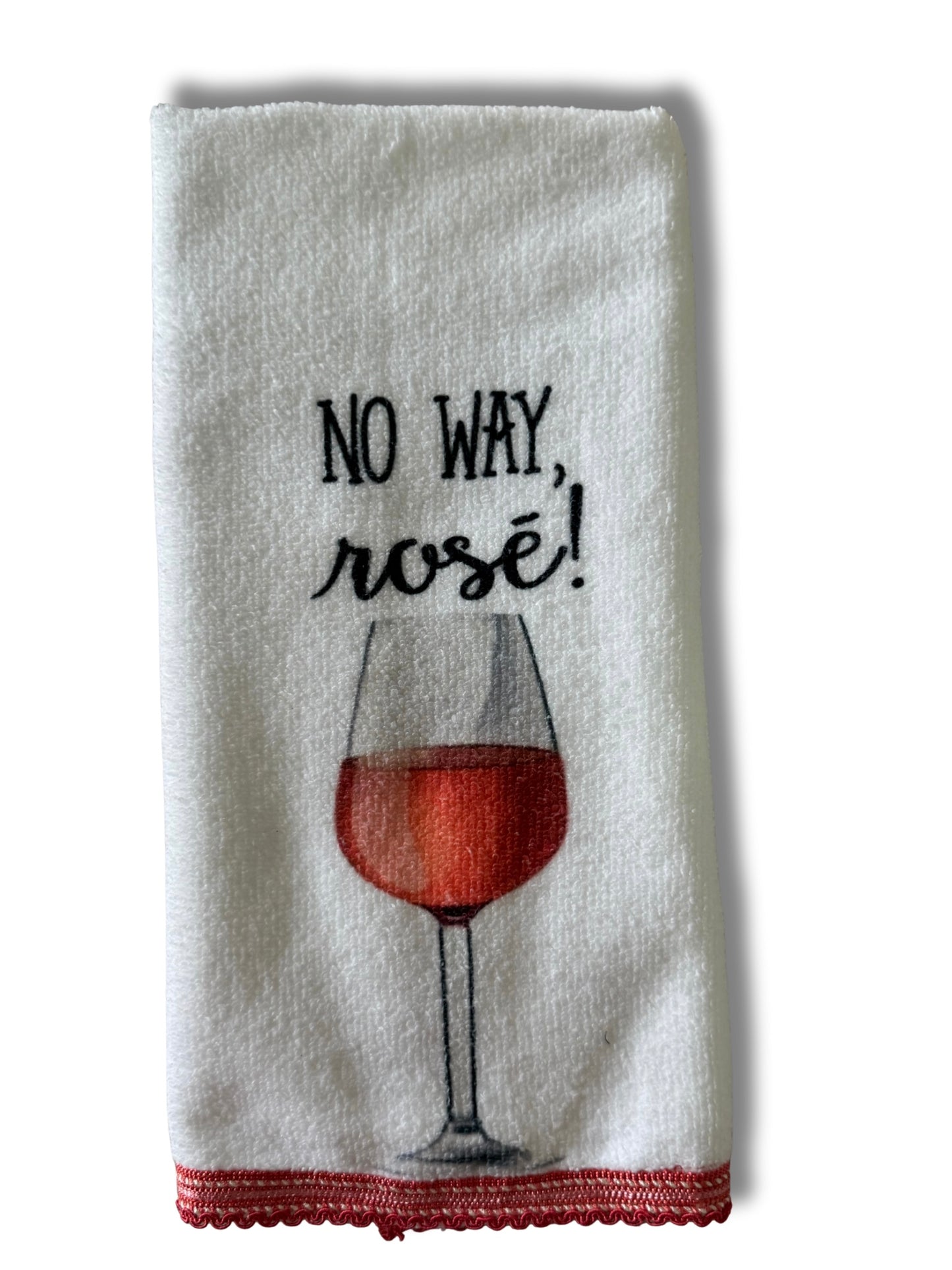No Way Rosé  Kitchen Towel